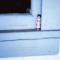 KAMA AINA, RT, MOOSE HILL / RAINBOW HAWAII