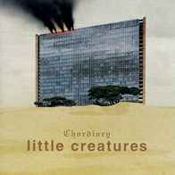 LITTLE CREATURES / chordiary