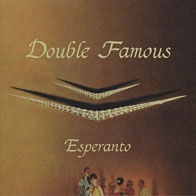 Double Famous / Esperanto