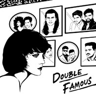 Double Famous / DOUBLE FAMOUS