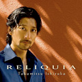 �Β˗��[ RELIQUIA(�����L�A) 
