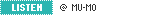 listen @ mu-mo