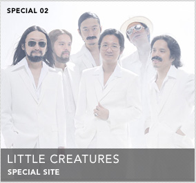 SPECIAL 02 / LITTLE CREATURES SPECIAL SITE